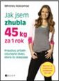 V�ce informac� o v�robku Jak jsem zhubla 45 KG za 1 ROK