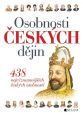 V�ce informac� o v�robku Osobnosti �esk�ch d�jin - 439 nejv�znamn�j��ch �esk�ch osobnost�