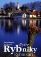 V�ce informac� o v�robku Ryby, rybn�ky, rybn�k��i
