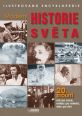 V�ce informac� o v�robku Modern� historie sv�ta 20. stolet� - Ilustrovan� encyklopedie