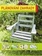 V�ce informac� o v�robku Pl�nov�n� zahrady - Vy�erp�vaj�c� n�vod, jak navrhnout a zalo�it kr�snou zahradu - 3. vyd�n�