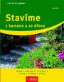 V�ce informac� o v�robku Stav�me z kamene a ze d�eva - Zahrada plus