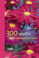 V�ce informac� o v�robku 300 rostlin va�� zahrad� na m�ru
