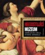 V�ce informac� o v�robku Neexistuj�c� muzeum - Um�leck� d�la, kter� zmizela