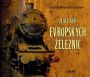 V�ce informac� o v�robku Zlat� v�k evropsk�ch �eleznic