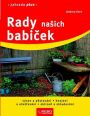 V�ce informac� o v�robku Rady na�ich babi�ek - Zahrada plus