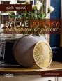 V�ce informac� o v�robku Bytov� dopl�ky h��kovan� a pleten� - Butik n�pad�