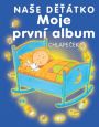 V�ce informac� o v�robku Moje prvn� album - na�e d��tko - chlape�ek