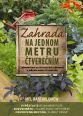 V�ce informac� o v�robku Zahrada na jednom metru �tvere�n�m