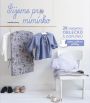 V�ce informac� o v�robku �ijeme pro miminko - 28 snadn�ch oble�k� a dopl�k�, v�etn� st�ihov� p��lohy