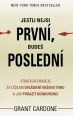 V�ce informac� o v�robku Jestli nejsi prvn�, bude� posledn� - Strategie prodeje za ��elem ovl�d�n� va�eho trhu a jak porazit konkurenci