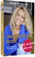 V�ce informac� o v�robku (Ne)Gramotn� rodi� - Jak neselhat jako rodi�