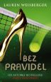 V�ce informac� o v�robku Bez pravidel