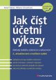 V�ce informac� o v�robku Jak ��st ��etn� v�kazy - Z�klady �esk�ho ��etnictv� a v�kaznictv�