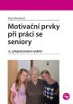 V�ce informac� o v�robku Motiva�n� prvky p�i pr�ci se seniory