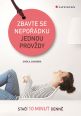 V�ce informac� o v�robku Zbavte se nepo��dku jednou prov�dy - Sta�� 10 minut denn�