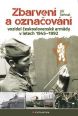 V�ce informac� o v�robku Zbarven� a ozna�ov�n� vozidel �eskoslovensk� arm�dy 1945-1992