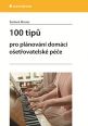 V�ce informac� o v�robku 100 tip� pro pl�nov�n� dom�c� o�et�ovatelsk� p��e