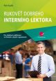 V�ce informac� o v�robku Rukov� dobr�ho intern�ho lektora pro efektivn� vzd�l�v�n� ve firm�ch a jin�ch organizac�ch