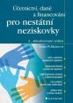 V�ce informac� o v�robku ��etnictv�, dan� a financov�n� pro nest�tn� neziskovky