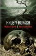 V�ce informac� o v�robku Hrob v hor�ch