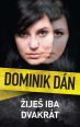 V�ce informac� o v�robku �ije� iba dvakr�t