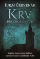 V�ce informac� o v�robku Krv prvoroden�ch