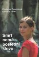 V�ce informac� o v�robku Smrt nem� posledn� slovo
