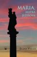 V�ce informac� o v�robku Maria, matka Je��ova