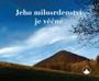 V�ce informac� o v�robku Jeho milosrdenstv� je v��n�