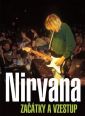 V�ce informac� o v�robku Nirvana - Za��tky a vzestup