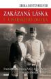 V�ce informac� o v�robku Zak�zan� l�ska u c�sa�sk�ho dvora - Frani�ek Ferdinand a �ofie z Hohenbergu, rozen� hrab�nka Chotkov�