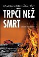 V�ce informac� o v�robku Trp�� ne� smrt - Seversk� krimirom�n