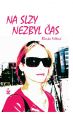 V�ce informac� o v�robku Na slzy nezbyl �as
