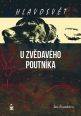 V�ce informac� o v�robku Hlavosv�t - U zv�dav�ho poutn�ka