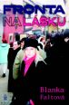 V�ce informac� o v�robku Fronta na l�sku