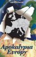 V�ce informac� o v�robku Apokalypsa Evropy