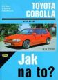 V�ce informac� o v�robku Toyota Corolla -  5/83 - 7/92 - Jak na to? - 55.
