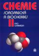V�ce informac� o v�robku Chemie pro gymn�zia II. - Organick� a biochemie