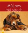 V�ce informac� o v�robku M�j pes m� strach - Jak na to