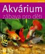 V�ce informac� o v�robku Akv�rium � z�bava pro d�ti