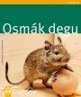 V�ce informac� o v�robku Osm�k degu - Jak na to