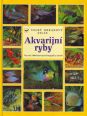 V�ce informac� o v�robku Akvarijn� ryby - Velk� obrazov� atlas