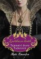 V�ce informac� o v�robku Z p��kazu kr�le � Tajemstv� dvora Tudorovc�