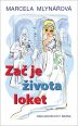 V�ce informac� o v�robku Za� je �ivota loket