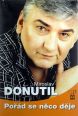 V�ce informac� o v�robku Po��d se n�co d�je - Donutil