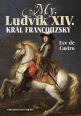 V�ce informac� o v�robku My, Ludv�k XIV. kr�l francouzsk�