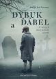 V�ce informac� o v�robku Dybuk a ��bel - O v�cech mezi nebem a zem�