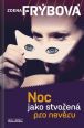 V�ce informac� o v�robku Noc jako stvo�en� pro nev�ru