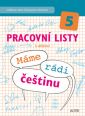 V�ce informac� o v�robku Pracovn� listy k u�ebnici M�me r�di �e�tinu pro 5. ro�n�k Z�